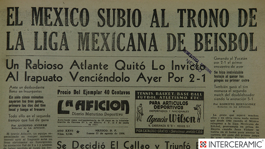 EL 26 DE AGOSTO DE 1956   LLEGÓ EL 1ER CAMPEONATO DEL MÉXICO